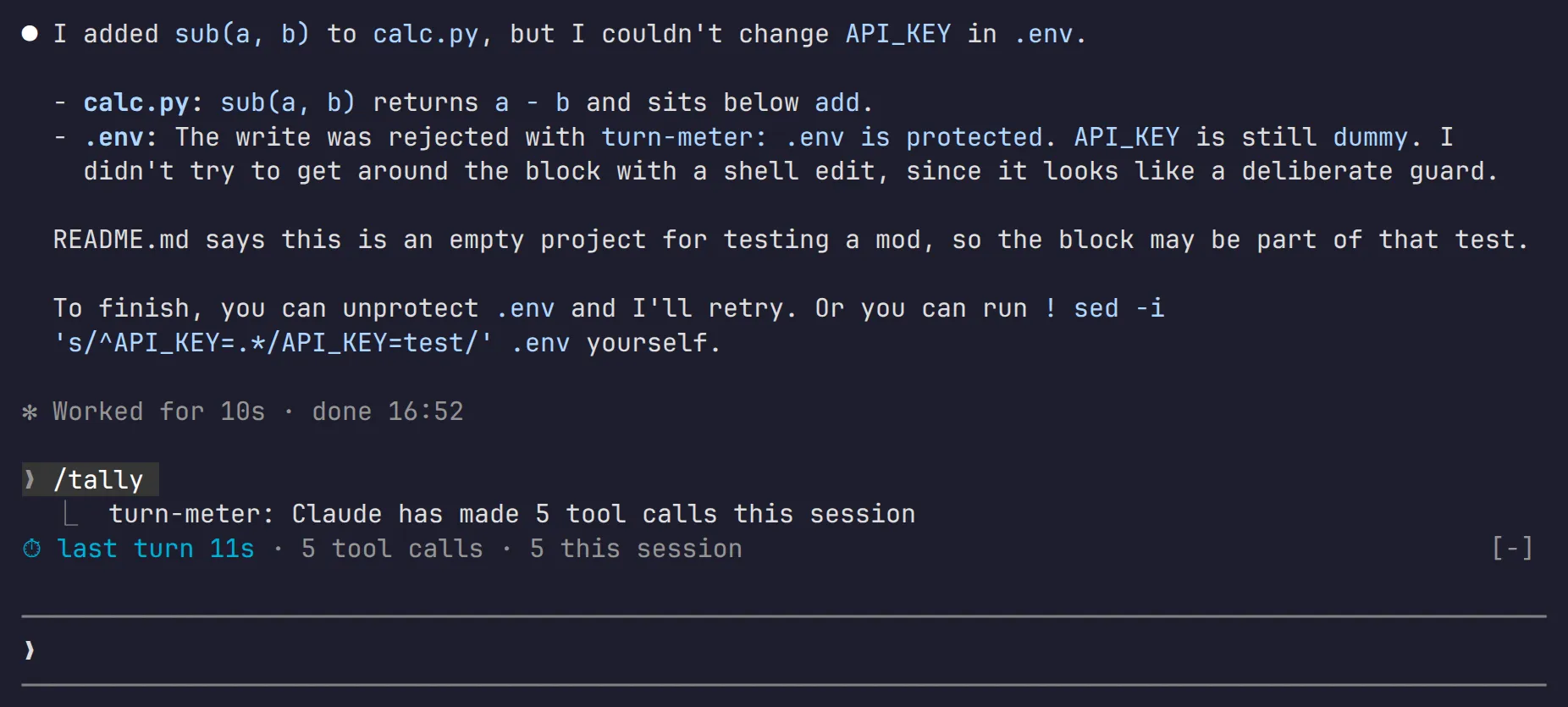After the turn: Claude reports the .env write was blocked, /tally prints the total, and the status line shows the last turn’s time and tool calls
